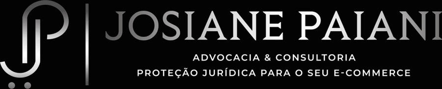 Josiane Paiani — Advocacia & Consultoria. Proteção jurídica para o seu e-commerce